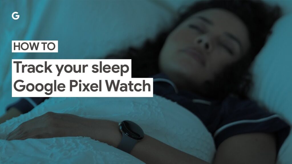Google Pixel Watch Sleep Sleep Profiles